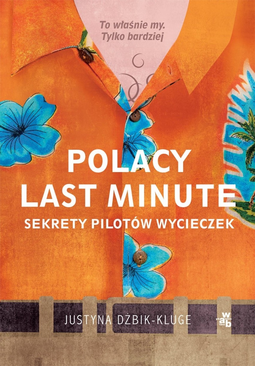 Czyta się! Polacy na wakacjach, czyli nie tylko o turystach. O książce "Polacy last minute"