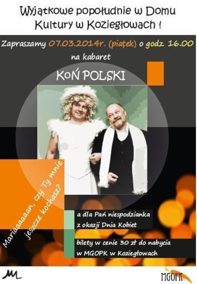 Kabaret Koń Polski wystąpi w Koziegłowach 7 marca.