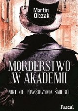 Zabójczy Strindberg - "Morderstwo w Akademii" Martina Olczaka