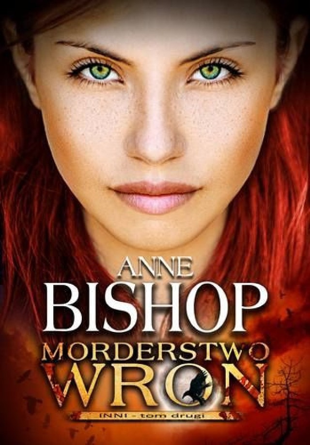 Morderstwo wron: wygraj książkę Anne Bishop