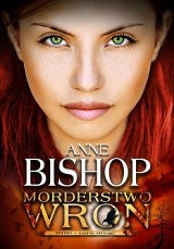 Morderstwo wron: wygraj książkę Anne Bishop 