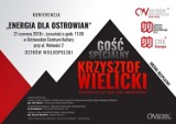 "Energia dla Ostrowian” z Krzysztofem Wielickim już w najbliższy czwartek