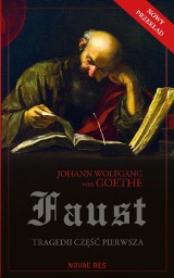 Faust. Tragedii część pierwsza — Johann Wolfgang von Goethe