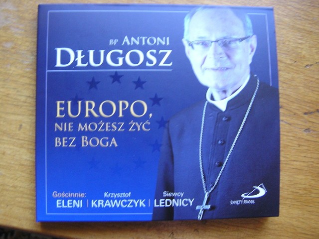 Okładka płyty &#8222;Europo nie możesz żyć bez Boga&#8221;