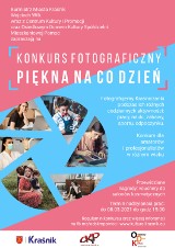  „Piękna na co dzień"  Dowiedz się  więcej o konkursie organizowanym w Kraśniku