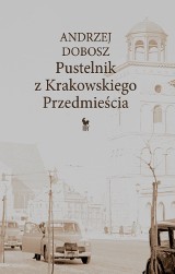 Warszawska Premiera Literacka - nagroda dla Andrzeja Dobosza