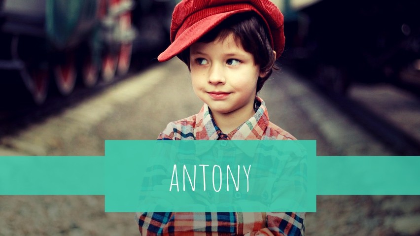 Imię Antony zostało nadane w 2018 r. dwa razy.