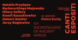 Opera w Galerii Sztuki Współczesnej. Ivy Snowstalkers of Ancient Apron w Opolu 