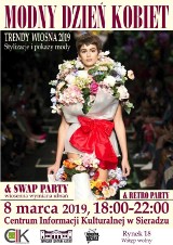 „Modny Dzień Kobiet- Trendy Wiosna 2019” w Sieradzu. W piątek 8 marca Swap Party i Retro Party