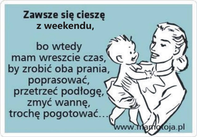 Mama to ma ciężkie życie - ŚMIESZNE OBRAZKI... ale prawdziwe!