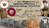 O Powstaniu Wielkopolskim 1918/1919 nie wolno nam zapominać!