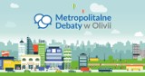 Metropolitalne Debaty w Olivii. III debata „Dziennika Bałtyckiego”:  Jak konkurować w kraju i Europie?