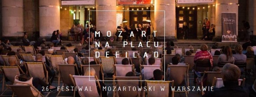 Mozart, Warszawska Opera Kameralna oraz Plac Defilad...