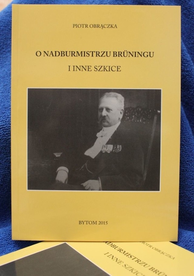 Na okładce książki nadburmistrz dr Georg Br&uuml;ning z ilustracji pochodzącej ze zbior&oacute;w Izabelli K&uuml;hnel.