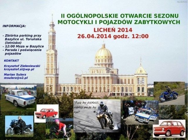 Plakat II Og&oacute;lnopolskiego Otwarcia Sezonu Motocykli i Pojazd&oacute;w Zabytkowych Licheń 2014.
Fot. Mariusz Reczulski