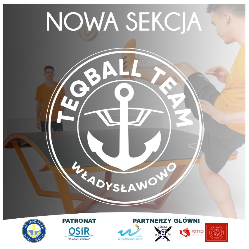 SekcjaTEQBALL TEAM WŁADYSŁAWOWO powstała z myślą o młodzieży i sportowcach z gminy Władysławowo