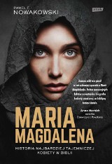 Premiera książki. " Maria Magdalena" - historia najbardziej tajemniczej kobiety w Biblii [konkurs rozstrzygnięty!]
