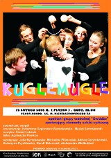 Spektakl - "Kugle mugle" w Teatrze Rondo