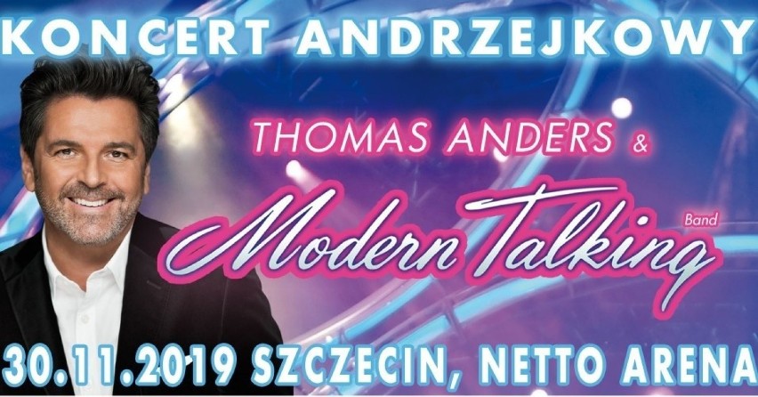 Koncert z okazji Andrzejek: Thomas Anders & Modern Talking...