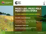 Szwendanie śląsko-zagłębiowskie: Przez łąki, przez pola pędzi ludzka sfora