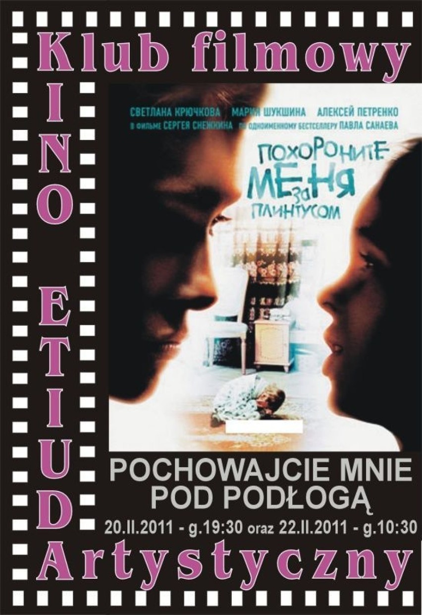 Plakat filmu "Pochowajcie mnie pod podłogą".