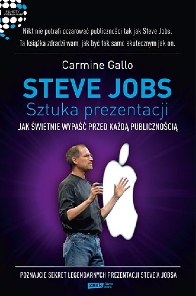 Książki Carmine Gallo "Steve Jobs: Sztuka prezentacji. Jak ...