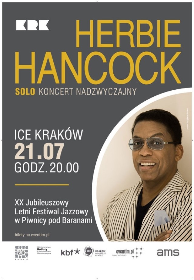 Koncert Herbie Hancock w Krakowie

21.07.2015 19:00

Herbie Hancock który jest jednym z największych żyjących gigantów jazzu wystąpi solo, na fortepianie i keyboardach.

ICE Kraków Congress Centre, Marii Konopnickiej 17