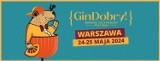Gin Dobry! w Warszawie. Stolica gospodarzem miejskiego festiwalu ginu. Pierwsze takie wydarzenie w Polsce