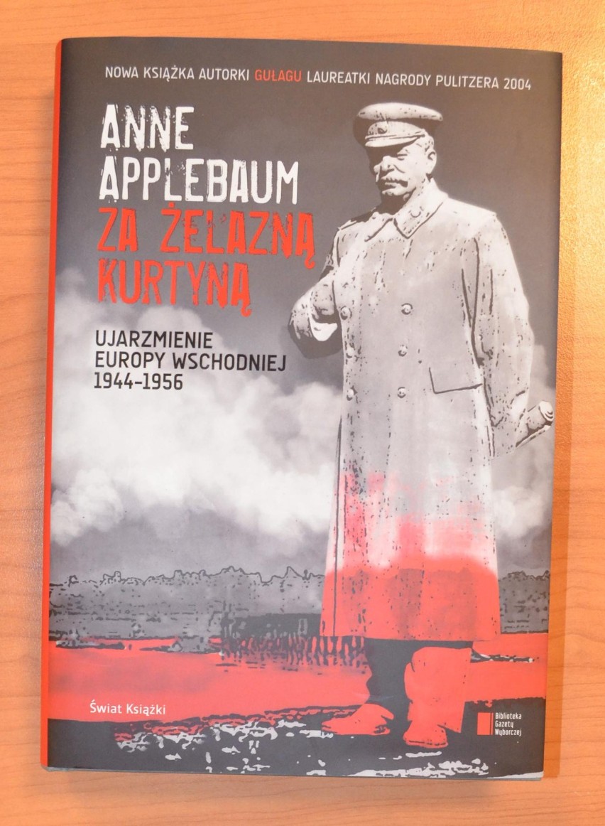 Wygraj książkę Anne Applebaum "Za żelazną kurtyną"