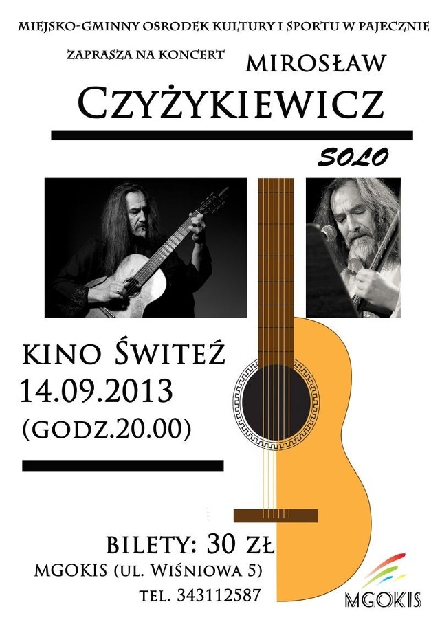 Koncert Mirosława Czyżykiewicza w Pajęcznie organizuje Miejsko Gminny Ośrodek Kultury i Sportu