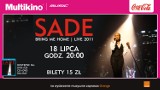 Multikino Słupsk: Koncert Sade ''Bring me Home - Live 2011'', 18 lipca, w słupskim Multikinie