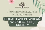 I Konferencja dla kobiet w Gietrzwałdzie. „Bogactwo powołań współczesnej kobiety”