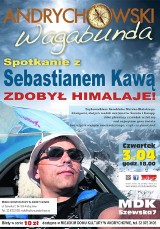 Spotkanie z Sebastianem Kawą - zdobywcą Himalajów, szybownikiem Aeroklubu Bielsko-Bialskiego
