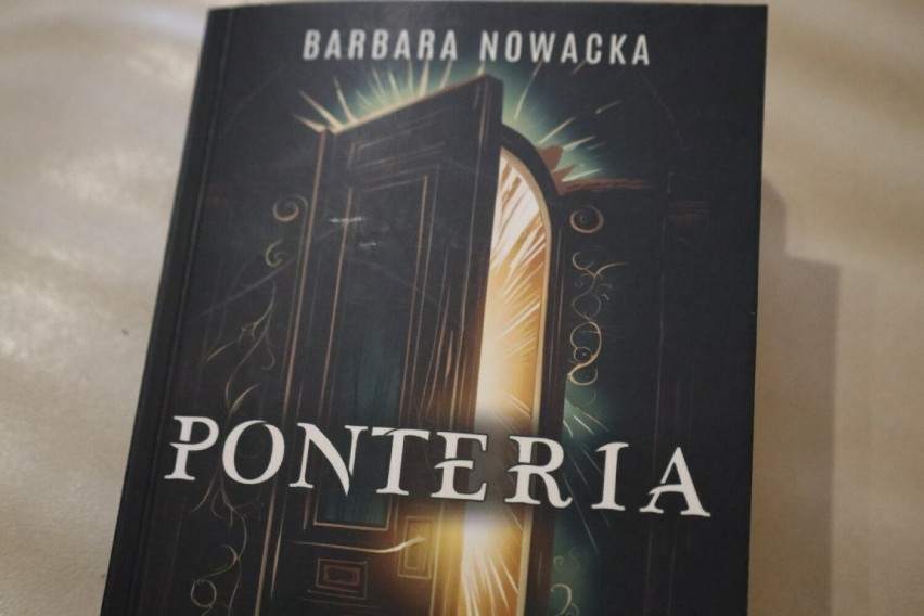 Ponteria, czyli opowieść o emocjach i przejściu „na drugą stronę”. Barbara Nowacka z Gniezna wydała pierwszą książkę