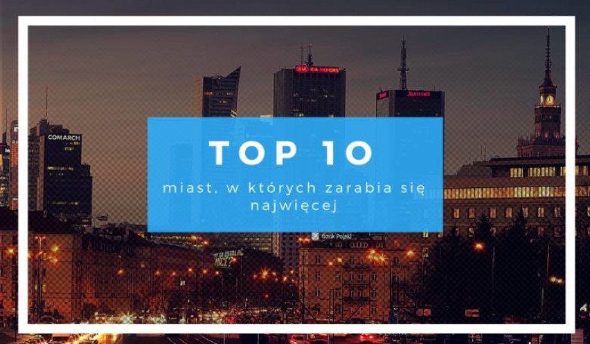Top 10 miast, w których zarobki są najwyższe [ZDJĘCIA]