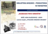 Biblioteka Miejsko-Powiatowa w Kwidzynie. O trudnych doświadczeniach Kresowiaków