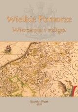 Promocja książki pt. Wielkie Pomorze. Wierzenia i religie