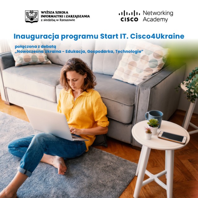 Wyższa Szkoła Informatyki i Zarządzania w Rzeszowie oraz Cisco Networking Academy inaugurują program edukacyjny dla uchodźców ukraińskich Start IT - Cisco4Ukraine