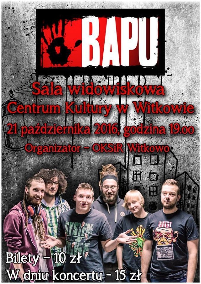 Już 21 października zapraszamy wszystkich na jesienny koncert BAPU do Ośrodka Kultury Sportu i Rekreacji w Witkowie. O 19:00 zagra zespół Savior, a o 20:00 Bapu. 

Bilety kosztują 10zł (w dniu koncertu 15 zł).