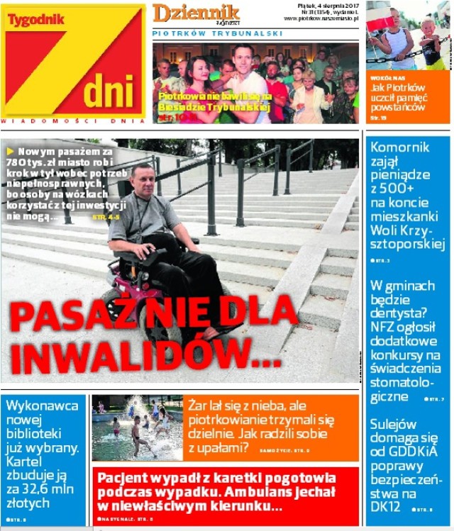 Tygodnik 7 Dni Piotrków, 4 sierpnia: Nowy pasaż nie dla niepełnosprawnych