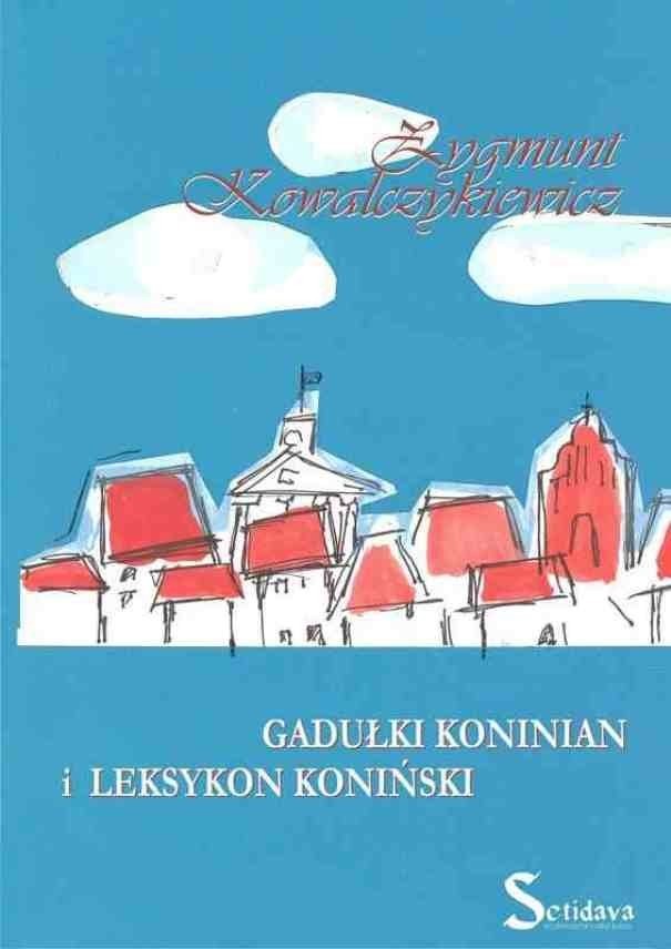 Nowa książka Zygmunta Kowalczykiewicza