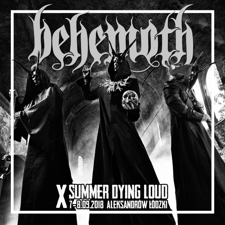Behemoth zagra na Summer Dying Loud w Aleksandrowie Łódzkim