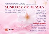  Koncert ,,Seniorzy dla Miasta”  w Konińskim Domu Kultury