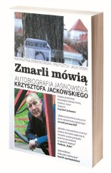 "Zmarli mówią". Kup rewelacyjna autobiografię jasnowidza Krzysztofa Jackowskiego