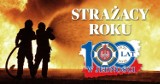 Strażak Roku 2021 w Radomsku i powiecie. Głosowanie tylko do piątku [ZDJĘCIA]