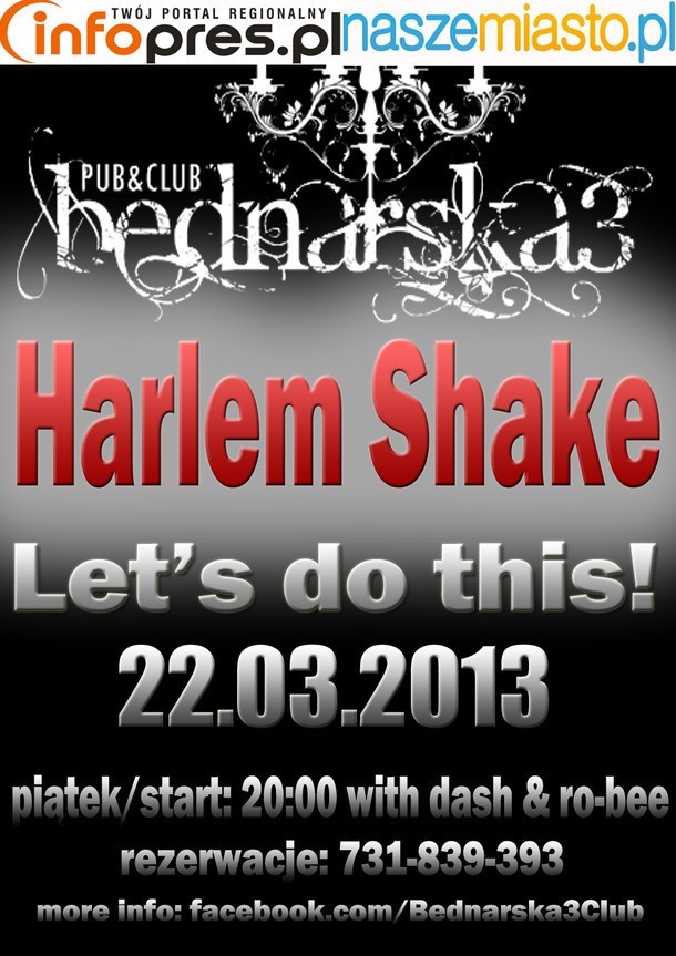 Harlem Shake

22 Marca 2013, godz. 20:00 

Clubu & Pub...