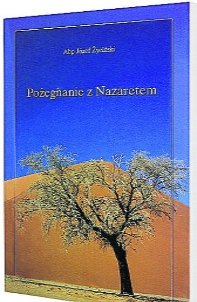 Okładka książki &#8222;Pożegnanie z Nazaretem&#8221;