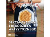 Rękodzieło - nauka wyrażania siebie przez najmłodszych