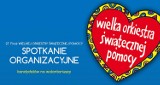 27. Finał WOŚP w Ostrowie Wielkopolskim - spotkanie organizacyjne dla wolontariuszy już w poniedziałek!