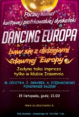 Dancing Europa w Insomni w Piotrkowie. Przenieś się dzisiaj do lat 80-tych i 90-tych